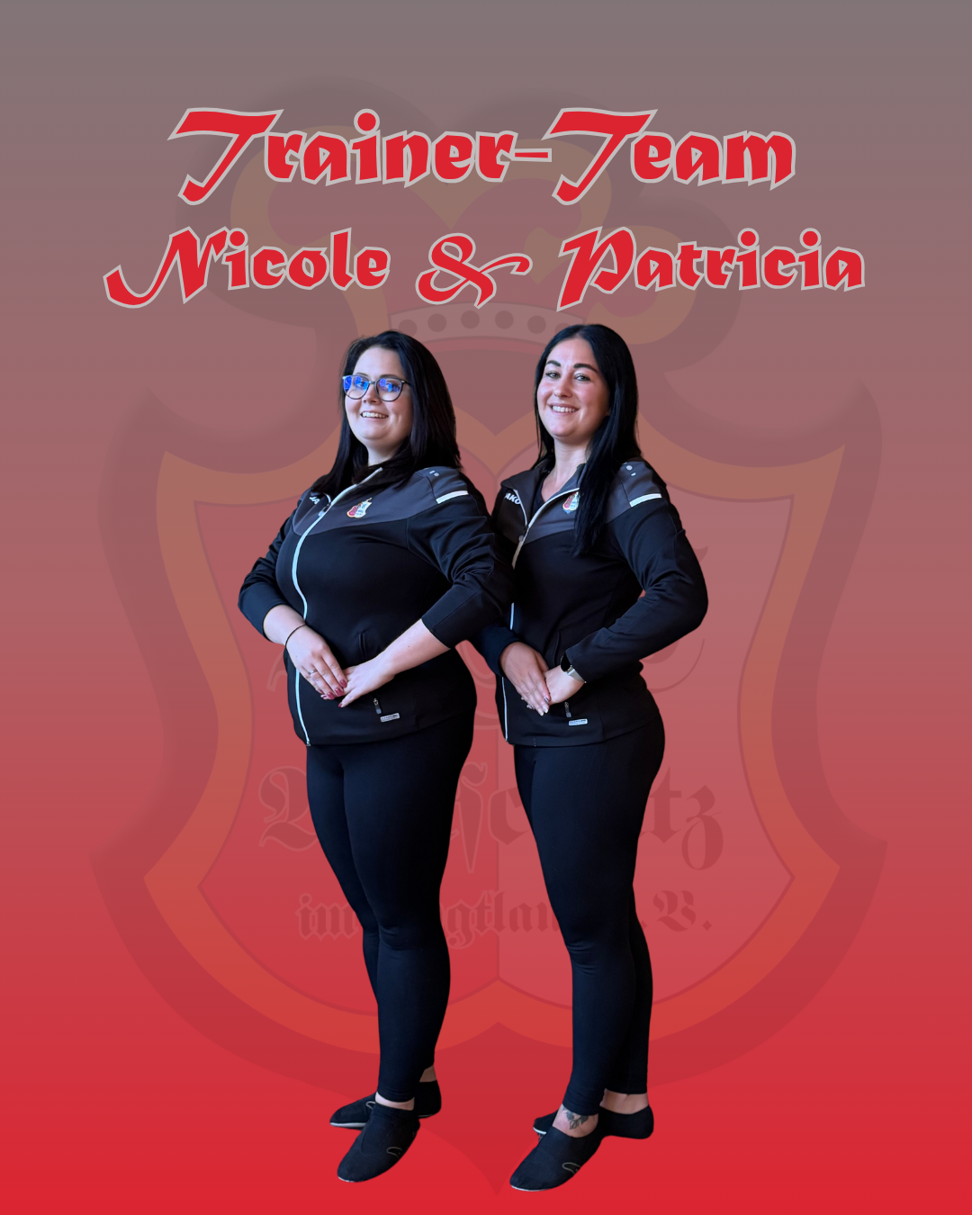 Trainer-Team Nicole&Patricia Unsere Garde